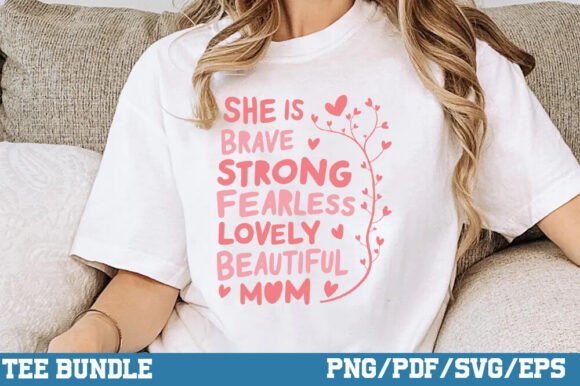 Brave Strong Fearless Mom for Mother’s Day