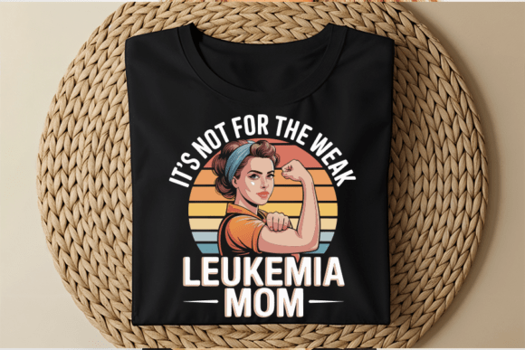 Leukemia Mom Strength and Resilience